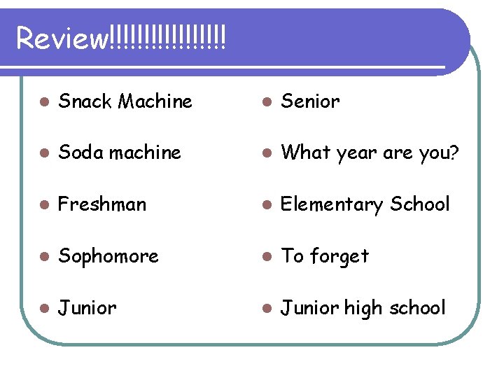 Review!!!!!!!!! l Snack Machine l Senior l Soda machine l What year are you?