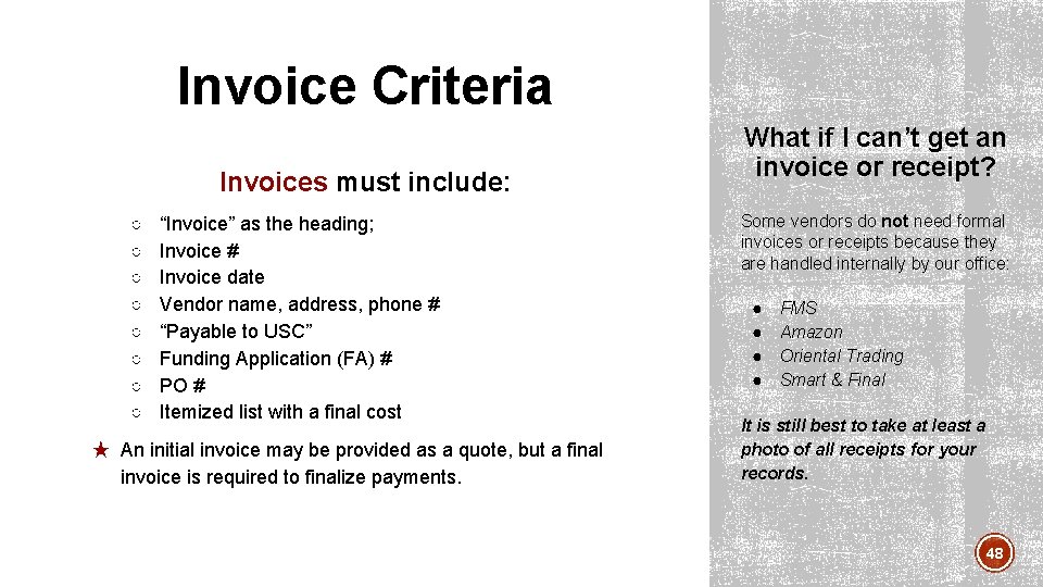 Invoice Criteria Invoices must include: ○ ○ ○ ○ “Invoice” as the heading; Invoice Invoice Criteria Invoices must include: ○ ○ ○ ○ “Invoice” as the heading; Invoice
