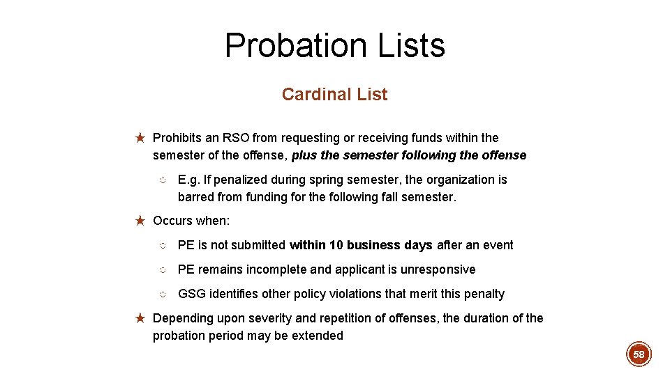 Probation Lists Cardinal List ★ Prohibits an RSO from requesting or receiving funds within Probation Lists Cardinal List ★ Prohibits an RSO from requesting or receiving funds within