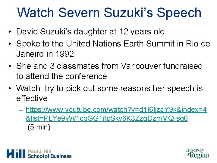 Watch Severn Suzuki’s Speech • David Suzuki’s daughter at 12 years old • Spoke