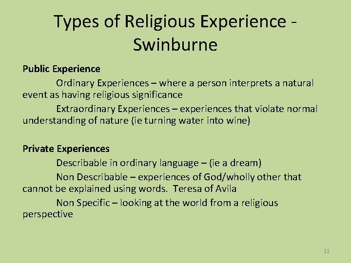 Types of Religious Experience Swinburne Public Experience Ordinary Experiences – where a person interprets