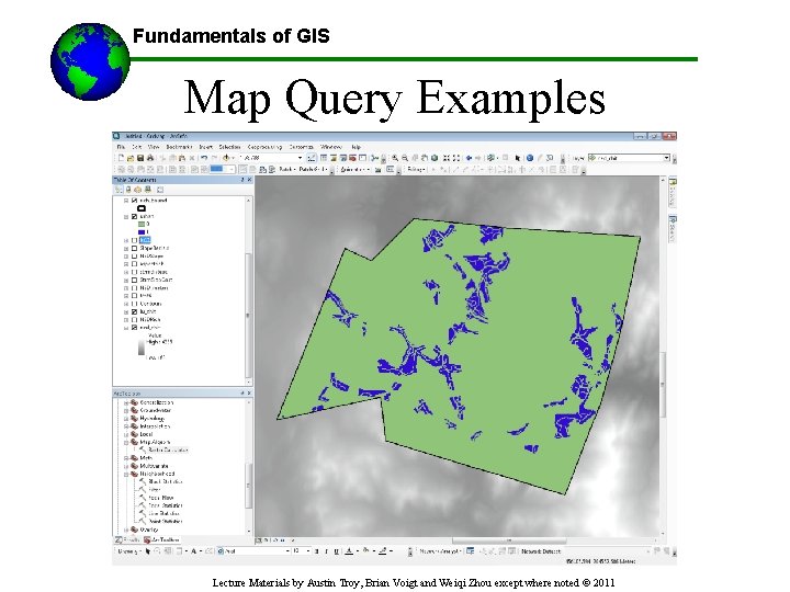 Fundamentals of GIS Map Query Examples Lecture Materials by Austin Troy, Brian Voigt and