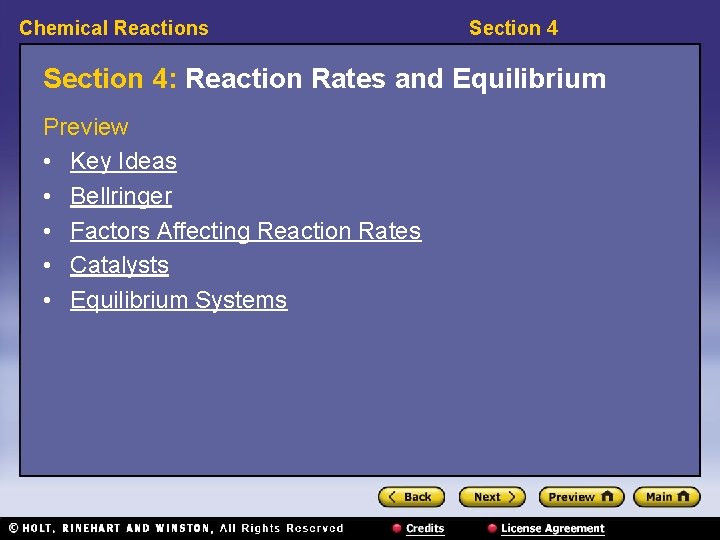 Chemical Reactions Section 4: Reaction Rates and Equilibrium Preview • Key Ideas • Bellringer