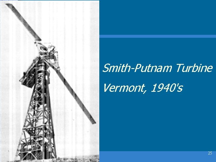 Smith-Putnam Turbine Vermont, 1940's 25 