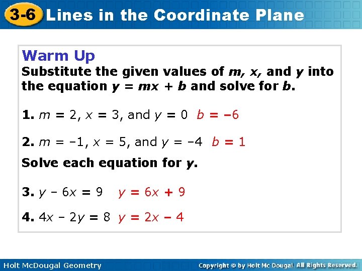 3 -6 Lines in the Coordinate Plane Warm Up Substitute the given values of