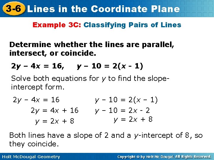 3 -6 Lines in the Coordinate Plane Example 3 C: Classifying Pairs of Lines