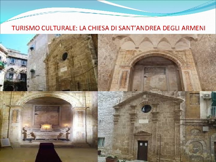 TURISMO CULTURALE: LA CHIESA DI SANT’ANDREA DEGLI ARMENI 