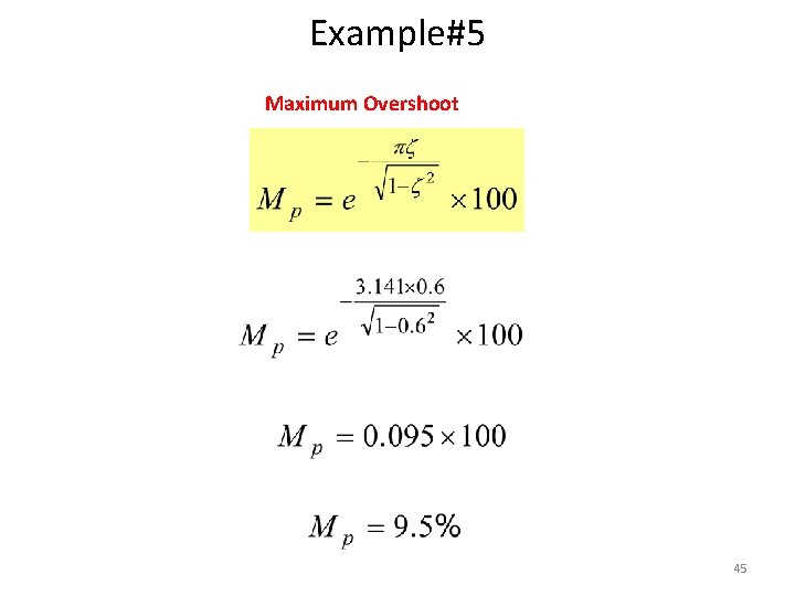 Example#5 Maximum Overshoot 45 