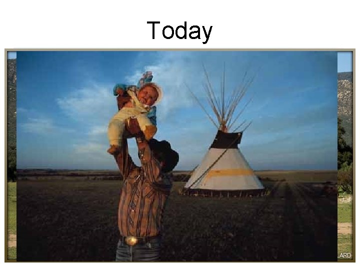 Today • Many contemporary Native American writers work to preserve their heritage, correct misunderstandings,