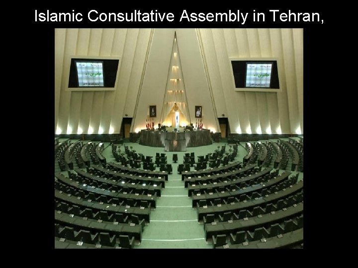 Islamic Consultative Assembly in Tehran, Iran 