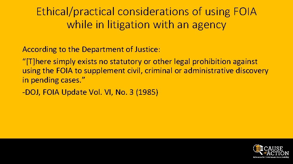 Ethical/practical considerations of using FOIA while in litigation with an agency According to the