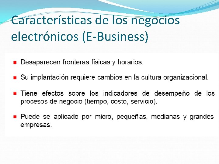 Características de los negocios electrónicos (E-Business) 