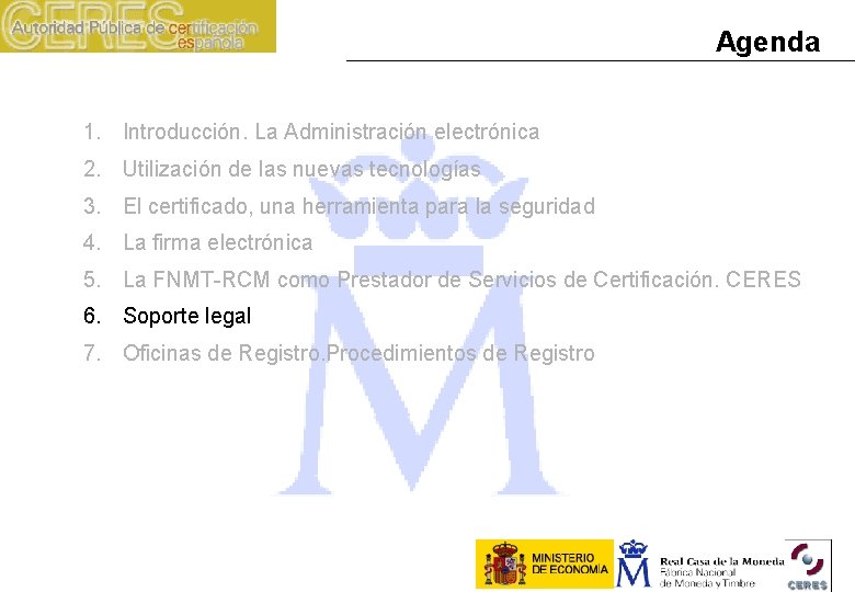 Agenda 1. Introducción. La Administración electrónica 2. Utilización de las nuevas tecnologías 3. El