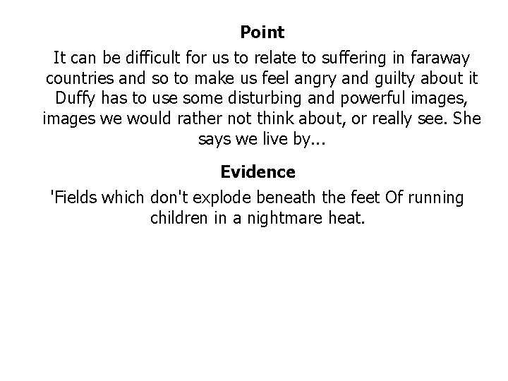 Point It can be difficult for us to relate to suffering in faraway countries