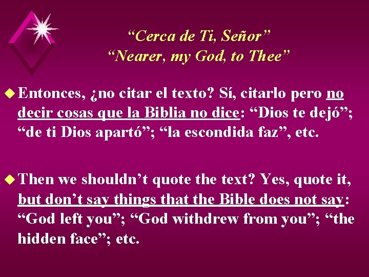 “Cerca de Ti, Señor” “Nearer, my God, to Thee” u Entonces, ¿no citar el