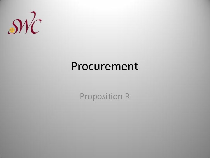 Procurement Proposition R 