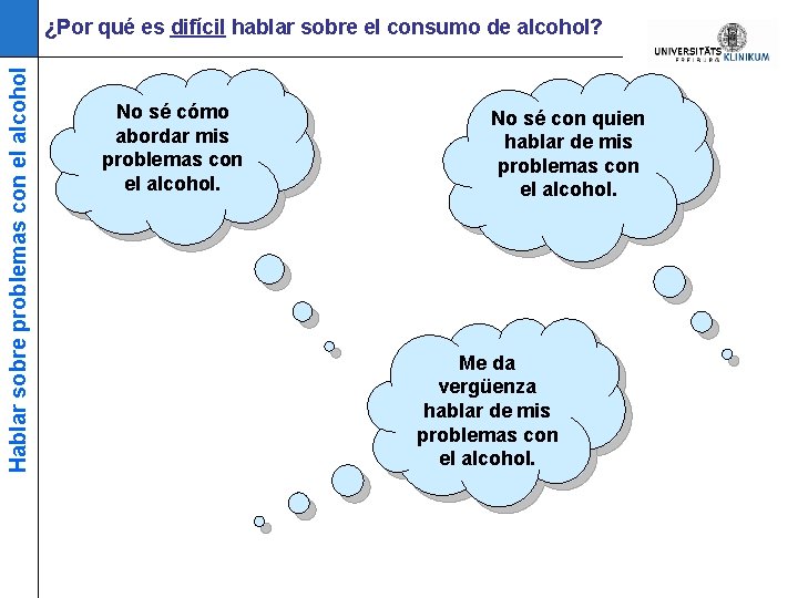 Hablar sobre problemas con el alcohol ¿Por qué es difícil hablar sobre el consumo