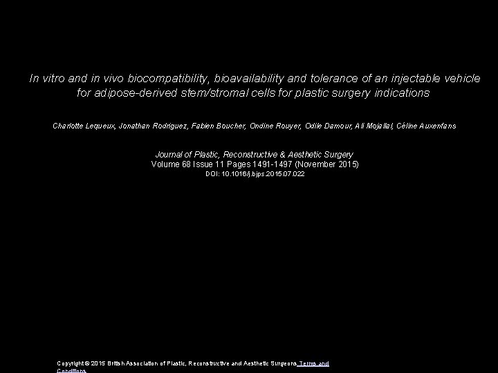 In vitro and in vivo biocompatibility, bioavailability and tolerance of an injectable vehicle for