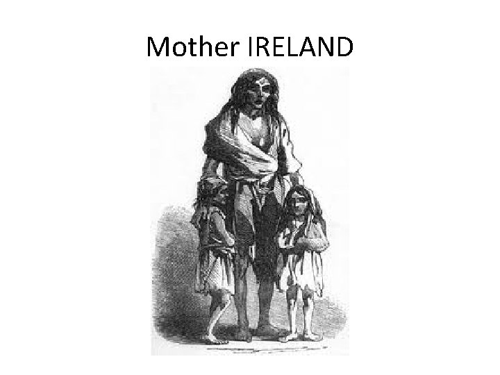 Mother IRELAND 