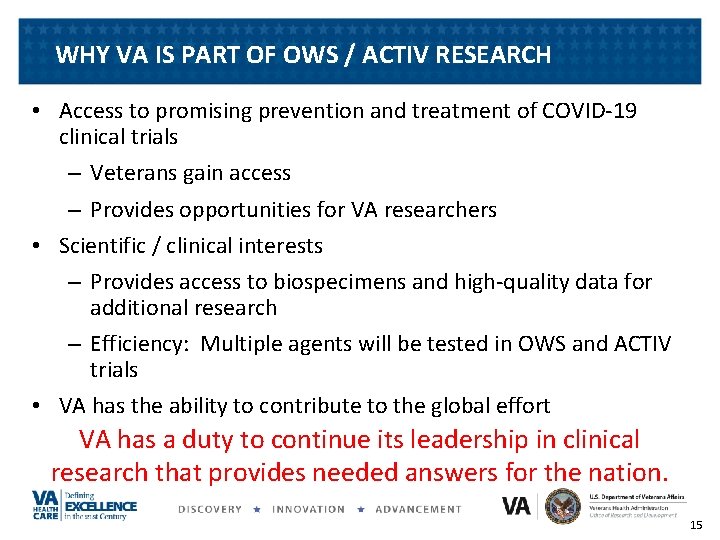 WHY VA IS PART OF OWS / ACTIV RESEARCH • Access to promising prevention