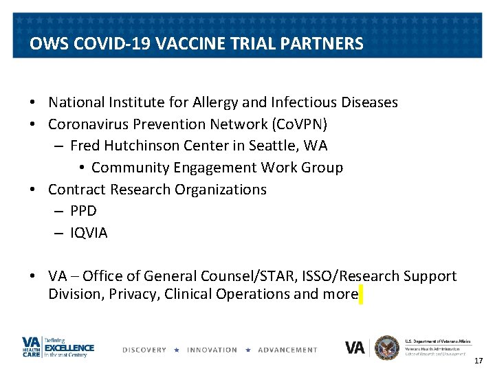OWS COVID-19 VACCINE TRIAL PARTNERS • National Institute for Allergy and Infectious Diseases •