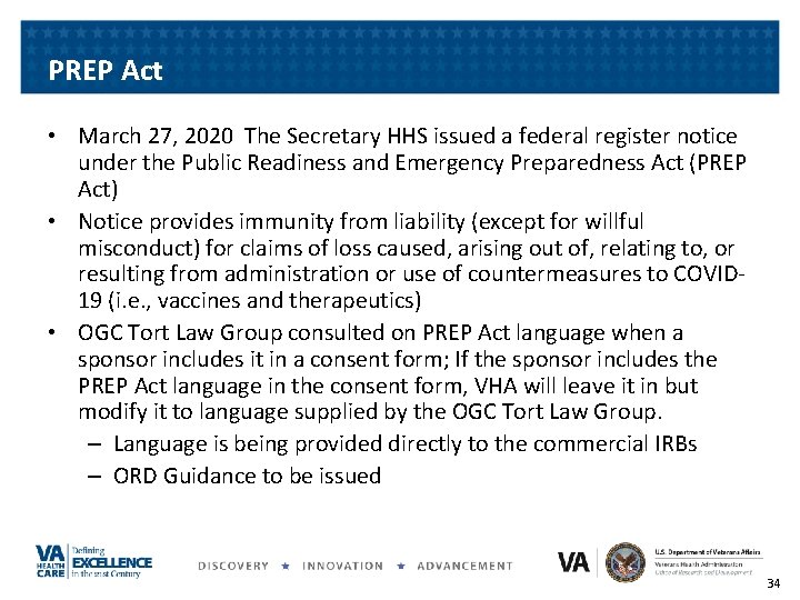 PREP Act • March 27, 2020 The Secretary HHS issued a federal register notice