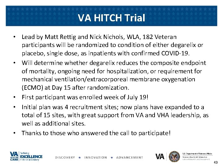 VA HITCH Trial • Lead by Matt Rettig and Nick Nichols, WLA, 182 Veteran