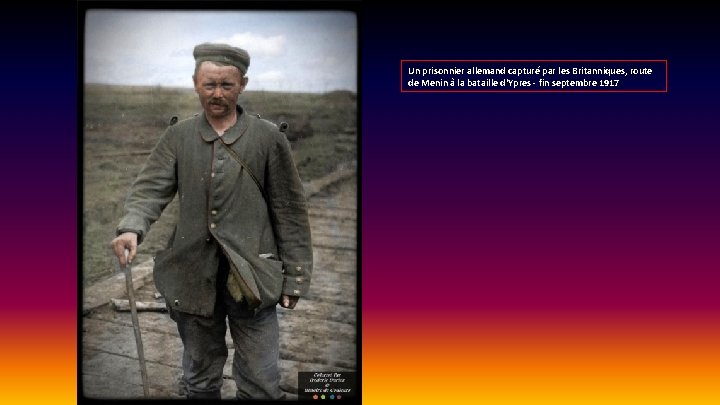 Un prisonnier allemand capturé par les Britanniques, route de Menin à la bataille d'Ypres