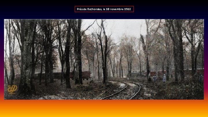 Près de Rethondes, le 10 novembre 1918 