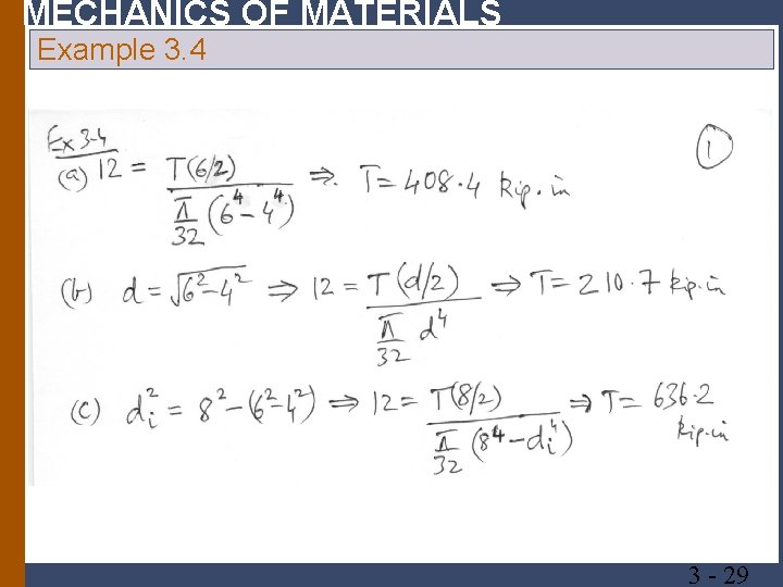 MECHANICS OF MATERIALS Example 3. 4 3 29 