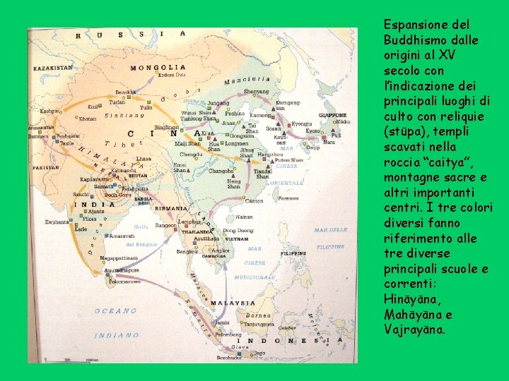 Espansione del Buddhismo dalle origini al XV secolo con l’indicazione dei principali luoghi di