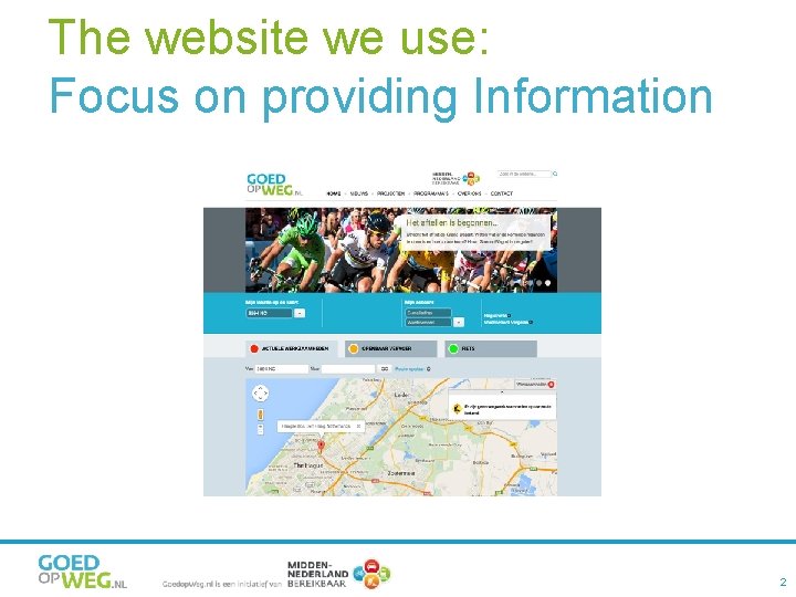 The website we use: Focus on providing Information 2 