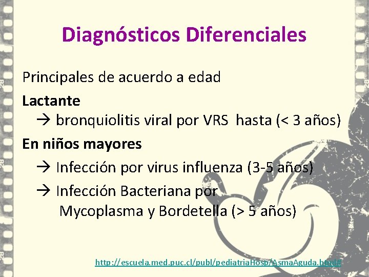 Diagnósticos Diferenciales Principales de acuerdo a edad Lactante bronquiolitis viral por VRS hasta (< Diagnósticos Diferenciales Principales de acuerdo a edad Lactante bronquiolitis viral por VRS hasta (<