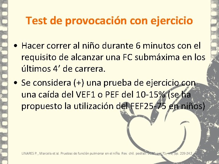 Test de provocación con ejercicio • Hacer correr al niño durante 6 minutos con Test de provocación con ejercicio • Hacer correr al niño durante 6 minutos con
