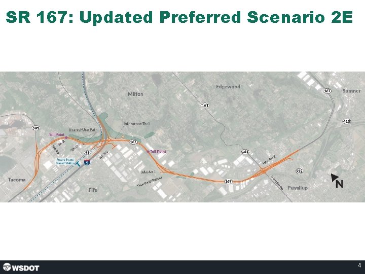 SR 167: Updated Preferred Scenario 2 E 4 