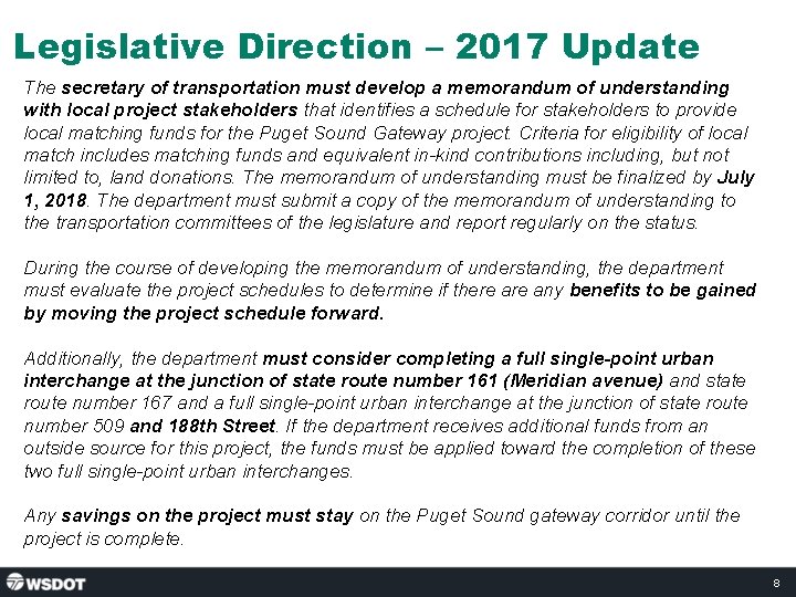 Legislative Direction – 2017 Update The secretary of transportation must develop a memorandum of