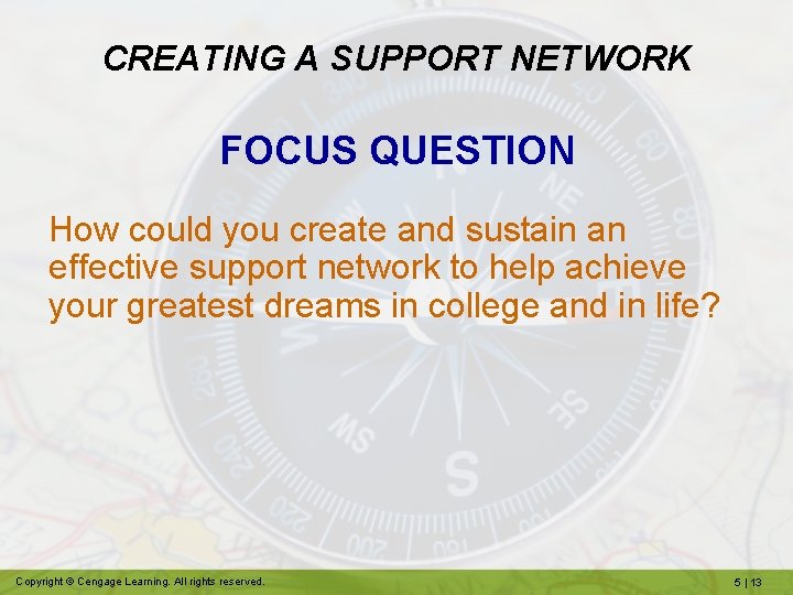 CREATING A SUPPORT NETWORK FOCUS QUESTION How could you create and sustain an effective