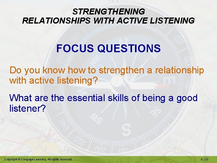 STRENGTHENING RELATIONSHIPS WITH ACTIVE LISTENING FOCUS QUESTIONS Do you know how to strengthen a