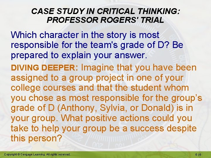 CASE STUDY IN CRITICAL THINKING: PROFESSOR ROGERS' TRIAL Which character in the story is