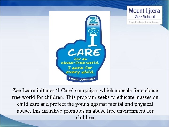 Zee Learn initiates ‘I Care’ campaign, which appeals for a abuse free world for