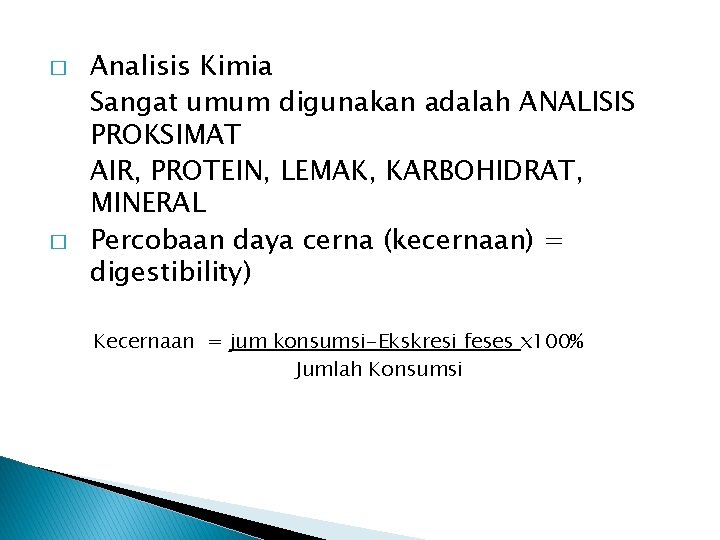 Komposisi Dan Pengukuran Nilai Bahan Pakan Analisis Kimia