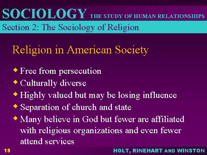 SOCIOLOGY THE STUDY OF HUMAN RELATIONSHIPS Section 2: The Sociology of Religion in American