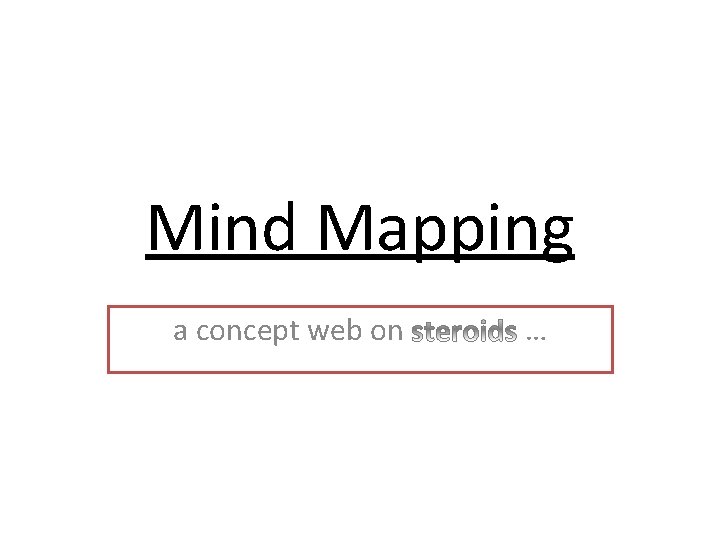 Mind Mapping a concept web on … 