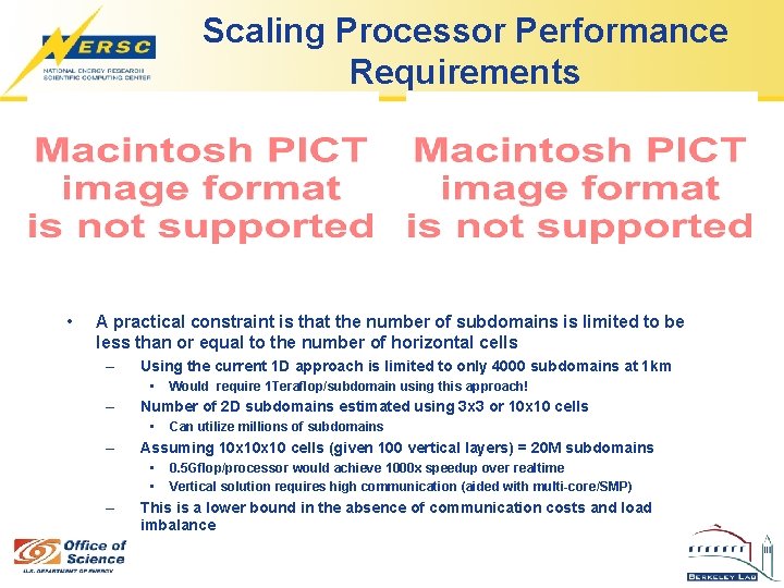 Scaling Processor Performance Requirements • A practical constraint is that the number of subdomains