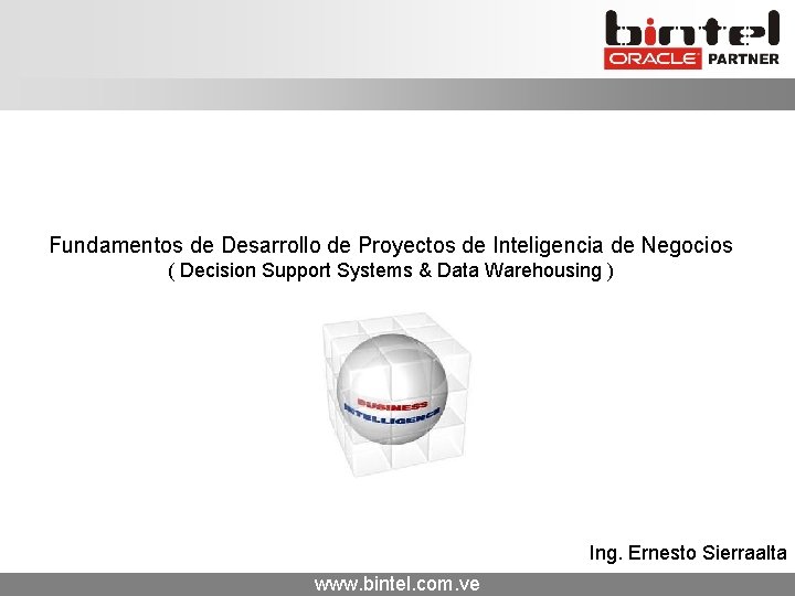 Fundamentos de Desarrollo de Proyectos de Inteligencia de Negocios ( Decision Support Systems &