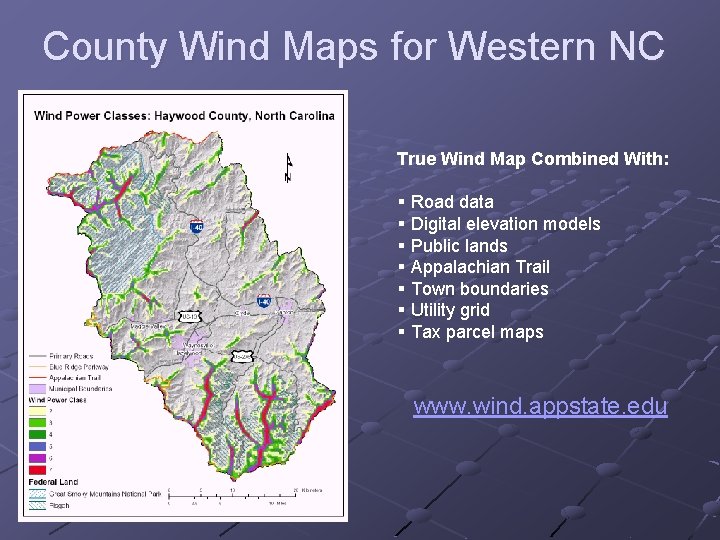 County Wind Maps for Western NC True Wind Map Combined With: § Road data