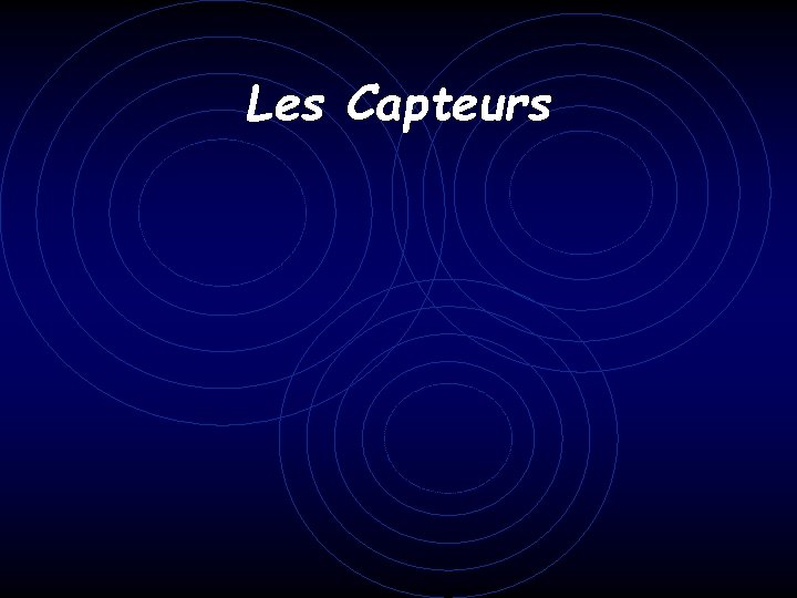 Les Capteurs 