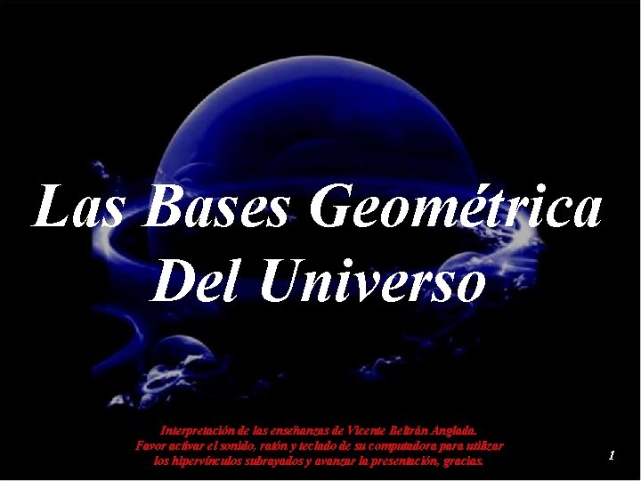 Las Bases Geométrica Del Universo Interpretación de las enseñanzas de Vicente Beltrán Anglada. Favor