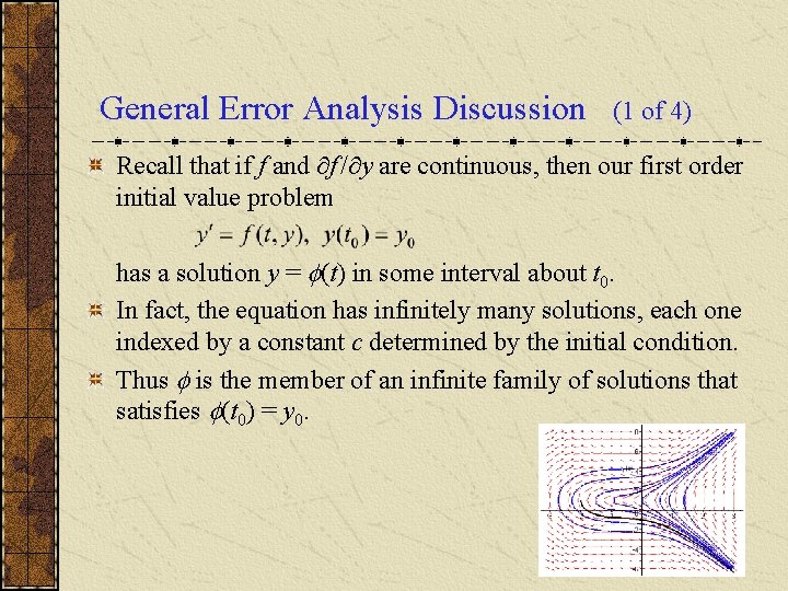 General Error Analysis Discussion (1 of 4) Recall that if f and f /