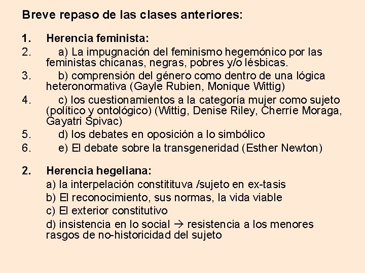 Breve repaso de las clases anteriores: 1. 2. 3. 4. 5. 6. 2. Herencia